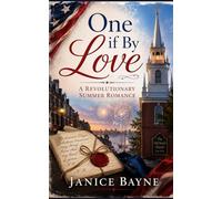 One If By Love: A Revolutionary Summer Romance