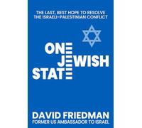 David Friedman One Jewish State (Copertina rigida)