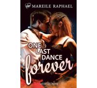 One Last Dance forever