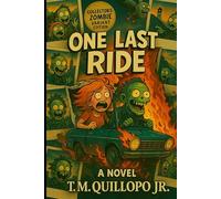 One Last Ride: Zombie Collector’s Edition - Limited Launch