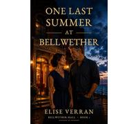 One Last Summer at Bellwether