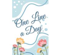One Line a Day: 120 Pages Line Journal Floral Notebook Size 6 x 9 inches