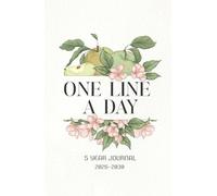 One Line a Day 5 Year Journal 2026-2030: A Five Year Memory Book Simple Daily Journaling