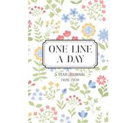 One Line a Day 5 Year Journal 2026-2030: A Five Year Memory Book Simple Daily Journaling Floral Design