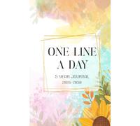 One Line a Day 5 Year Journal 2026-2030: A Five Year Memory Book Simple Daily Journaling Floral design