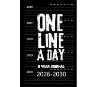One Line a Day 5 Year Journal 2026-2030: Five Year Memory Keeper Book See How Your Life Changes Year After Year on The Same Date Black Background