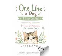 One Line a Day 5 Year Journal 2027-2031: Daily Reflection Diary, Gratitude and Special Moments & Enjoy a Cute Flipbook Animation for Cat Lovers