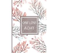 one line a day: Daily journal to write in five years of memories 6x9”