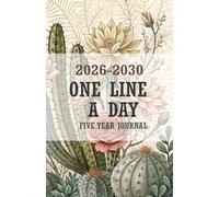 One Line a Day Five Year Journal 2026-2030: 5 Year Memory Book Simple Daily Journaling Vintage Floral Cactus Lover