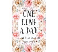 One Line a Day Five Year Journal 2026-2030: A Five Year Memory Book Simple Daily Journaling Floral Design