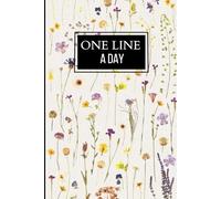 one line a day: Five year memory journal for daily meditation ( 6X9 ) in