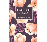 One Line A Day: Five year memory journal for daily meditation and mindfulness