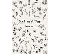 One Line A Day Journal: 5 Year journal & Memory Book, One Sentence A Day Journal