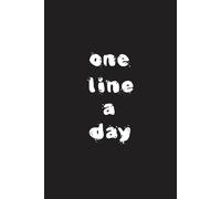 One Line a Day Journal: Daily Reflection Notebook for Mindfulness, Gratitude, and Memories | A5 Size, 100 Lined Pages