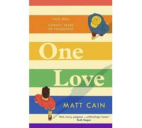One Love: a brand new uplifting love story from the author of The Secret Life of Albert Entwistle