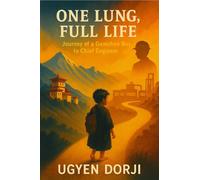 One Lung, Full Life: journey of Gomchen Boy to a Chief Engineer