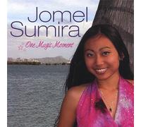 One Magic Moment by Sumira, Jomel (2006-09-19)