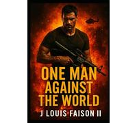 One Man Against the World