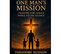 One Man’s Mission: Fighting for Family While Facing Silence
