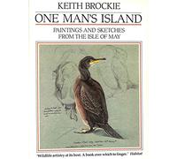 One Man's Island: Paintings and Sketches from the Isle of May