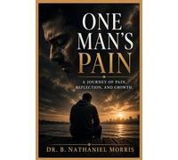 One Man's Pain: The God Who Knows My Thoughts