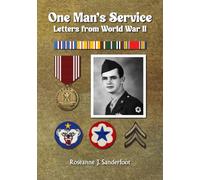 One Man's Service: Letters From World War II