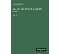 One May Day. A Sketch in Summer Time: Vol. 2