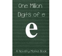 One Million Digits of e: A Novelty Math Book