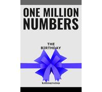 ONE MILLION NUMBERS - The Extreme Number Search Challenge: THE BIRTHDAY • GIFT EDITION • Volume 2 • Numbers 1 - 6,000 • Level: Medium