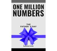 ONE MILLION NUMBERS - The Extreme Number Search Challenge: THE FATHER`S DAY • GIFT EDITION • Volume 2 • Numbers 1 - 6,000 • Level: Medium