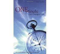 One Minute Can Change a Life: 60 Second Readings of Hope and Encouragement