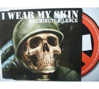 One Minute Silence - I Wear My Skin [Import]