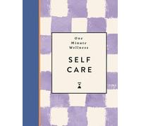 One-Minute Wellness: Self-care