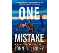 One Mistake: A post-apocalypse novel