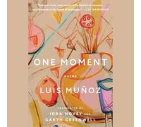 One Moment: Poems