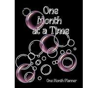 One Month At A Time: Bubble Joy Color-It-In Planner