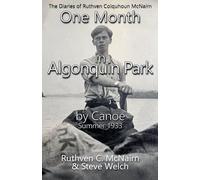 One Month in Algonquin Park by Canoe Summer 1933: 2