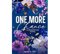 One More Chance: A Redemption Novel