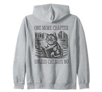 One More Chapter Unless The Cat Says No Felpa con Cappuccio