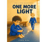 One More Light: Two Stories of Courage and Kindness