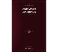 One More Marriage: A Second-Chance Desi Arranged Marriage Romance