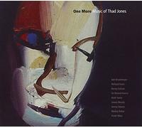 One More - One More: Music Of Thad Jone