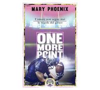 One More Point. L'amore non segue mai le regole del gioco