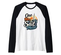 One More Sail Please Nautical Sunset Barca a Vela Citazione Maglia con Maniche Raglan