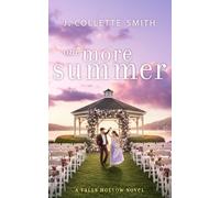 One More Summer: An Uplifting, Second-Chance, Small-Town Romance