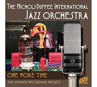 One More Time by The Nichols-Duffee International Jazz Orchestra