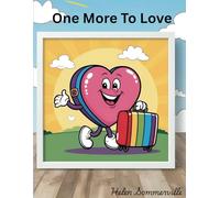 One More To Love: A Workbook Within A Story