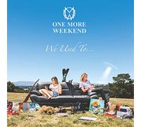 One More Weekend - We Used To