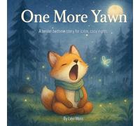 One More Yawn: A Gentle Bedtime Journey Through the Forest
