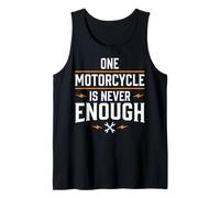 One Motorcycle Is Never Enough Motociclista Canotta